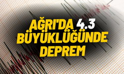 SON DAKİKA Ağrı'da 4.3 büyüklüğünde deprem