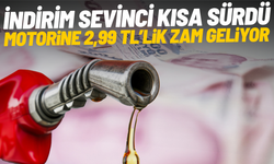 Motorine 2,99 TL'lik zam geliyor