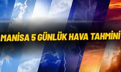 Manisa 5 günlük hava tahmini