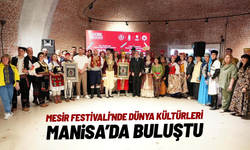 Mesir Festivali'nde dünya kültürleri Manisa'da buluştu