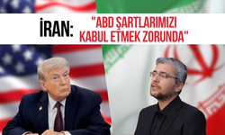 İran: "ABD şartlarımızı kabul etmek zorunda"