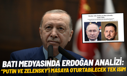 Batı medyasında Erdoğan analizi: "Putin ve Zelensky’i masaya oturtabilecek tek isim"