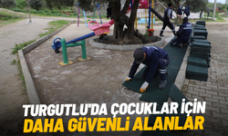 Turgutlu'da çocuklar için daha güvenli alanlar