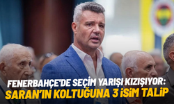 Fenerbahçe'de seçim yarışı kızışıyor: Saran'ın koltuğuna üç isim talip