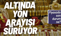 Altında yön arayışı sürüyor