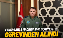 Fenerbahçe maçında F-16 uçuşu: Tümgeneral Mete Kuş görevden alındı