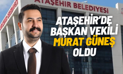 Ataşehir’de başkan vekili Murat Güneş oldu