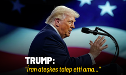 Trump: "İran ateşkes talep etti ama..."