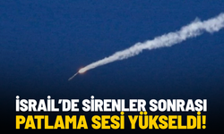İsrail’de sirenler sonrası patlama sesi yükseldi!