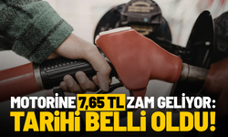 Motorine 7,65 TL zam geliyor: Tarihi belli oldu