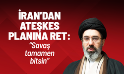 İran’dan ateşkes planına ret: “Savaş tamamen bitsin”
