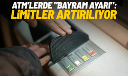 ATM’lerde "bayram ayarı": Limitler artırılıyor