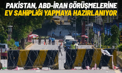 Pakistan, ABD-İran görüşmelerine ev sahipliği yapmaya hazırlanıyor