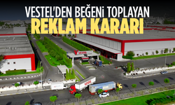 Vestel'den beğeni toplayan reklam kararı