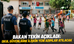 Bakan Tekin açıkladı: Okul güvenliğine ilişkin yeni adımlar atılacak