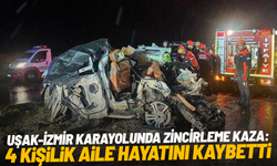 Uşak-İzmir karayolunda zincirleme kaza: 4 kişilik aile hayatını kaybetti