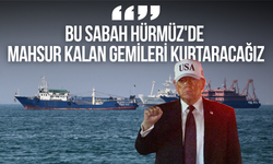 Trump operasyon için tarih verdi: "Bu sabah Hürmüz'de mahsur kalan gemileri kurtaracağız"