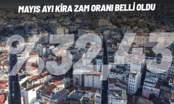 Mayıs ayı kira zam oranı belli oldu