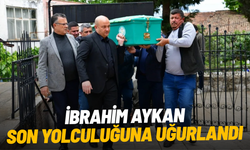 İbrahim Aykan dualarla son yolculuğuna uğurlandı