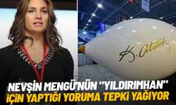 Nevşin Mengü'nün "Yıldırımhan" için yaptığı yoruma tepki yağıyor