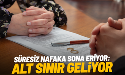 Süresiz nafaka sona eriyor: Alt sınır geliyor