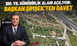 100. Yıl Günübirlik Alanı açılıyor: Başkan Şimşek’ten davet