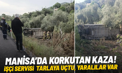 Manisa'da korkutan kaza: İşçi servisi devrildi, yaralılar var