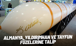 Welt: "Almanya, Yıldırımhan ve Tayfun füzelerine talip"