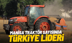 Manisa traktör sayısında Türkiye lideri