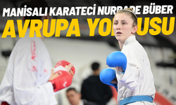Manisalı karateci Nurbade Büber Avrupa yolcusu
