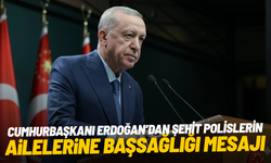 Cumhurbaşkanı Erdoğan’dan şehit polislerin ailelerine başsağlığı mesajı