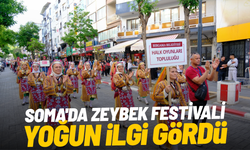 Soma'da Zeybek Festivali yoğun ilgi gördü