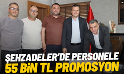 Şehzadeler’de personele 55 bin TL promosyon