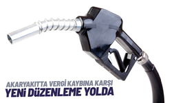 Akaryakıtta vergi kaybına karşı yeni düzenleme