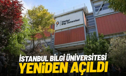 İstanbul Bilgi Üniversitesi yeniden açıldı