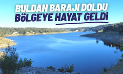 Buldan Barajı doldu, bölgeye hayat geldi