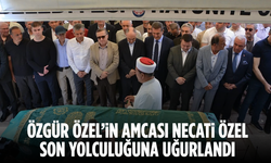 Özgür Özel’in Acı Günü: Amcası Necati Özel Son Yolculuğuna Uğurlandı