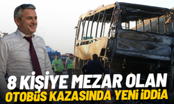 8 kişiye mezar olan otobüs kazasında yeni iddia