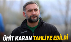 Eski futbolcu Ümit Karan tahliye edildi