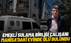 Emekli sulama birliği çalışanı evinde ölü bulundu