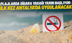 Plajlarda sigara yasağı yarın başlıyor: İlk kez Antalya'da uygulanacak