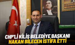 SON DAKİKA... CHP'li Kilis Belediye Başkanı Hakan Bilecen partisinden istifa etti
