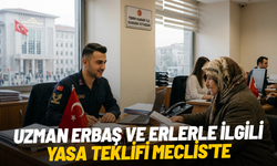 Uzman erbaş ve erlerle ilgili yasa teklifi Meclis'te