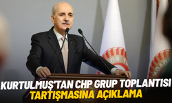 Kurtulmuş'tan CHP grup toplantısı tartışmasına açıklama