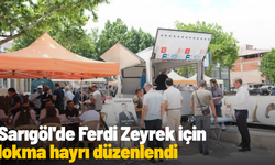 Sarıgöl'de Ferdi Zeyrek için lokma hayrı düzenlendi