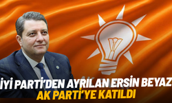 İYİ Parti’den ayrılan Ersin Beyaz AK Parti’ye katıldı