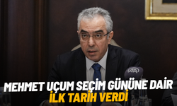 Mehmet Uçum seçim gününe dair ilk tarih verdi