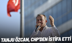 Tanju Özcan, CHP'den istifa etti
