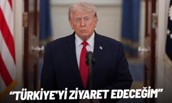 Trump: Türkiye'yi ziyaret edeceğim
