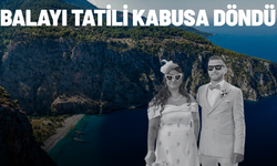 Balayı tatili kabusa döndü